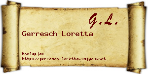 Gerresch Loretta névjegykártya